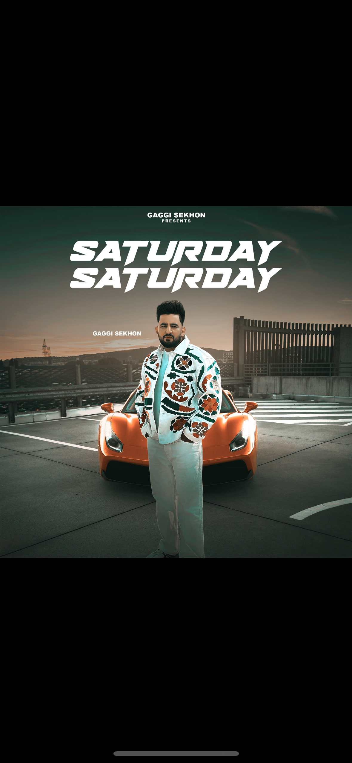 Saturday Saturday  Gaggi Sekhon